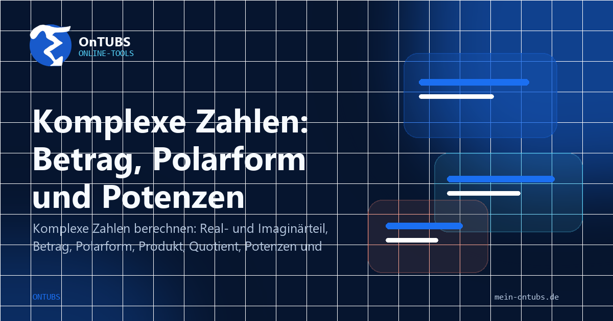 Titelbild: Komplexe Zahlen: Betrag, Polarform und Potenzen.