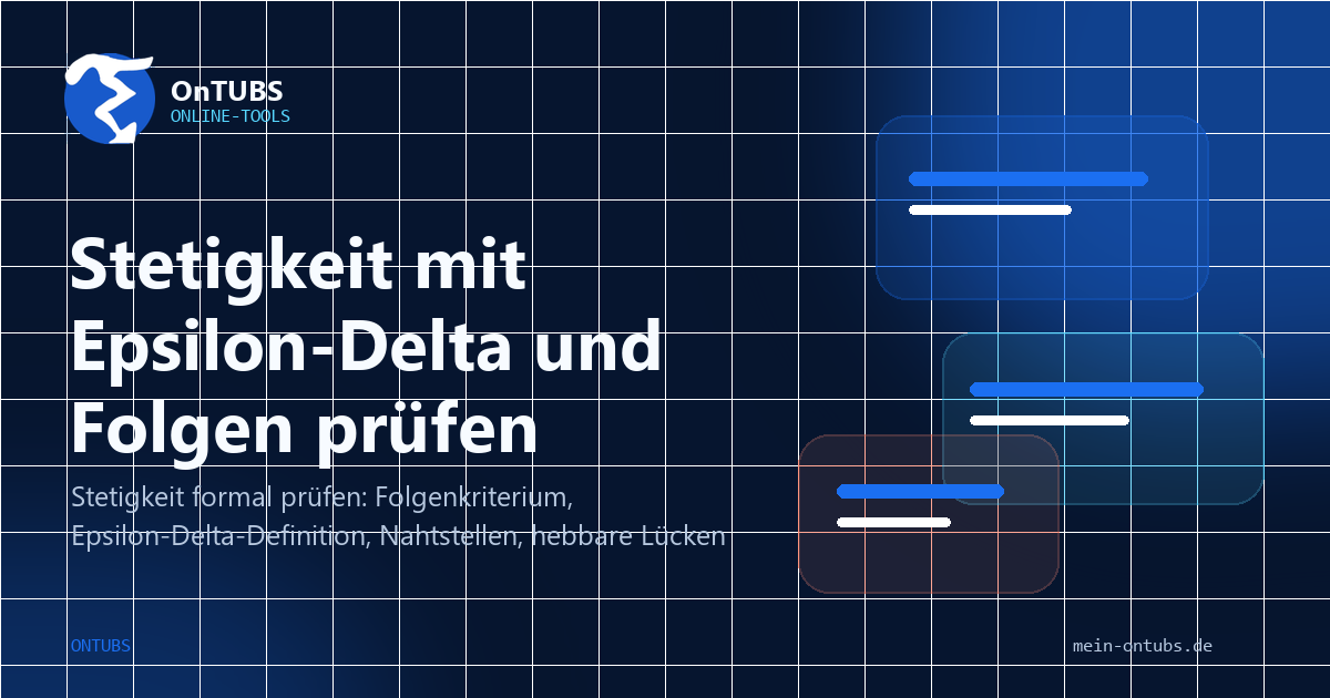 Titelbild: Stetigkeit mit Folgenkriterium und Epsilon-Delta prüfen.