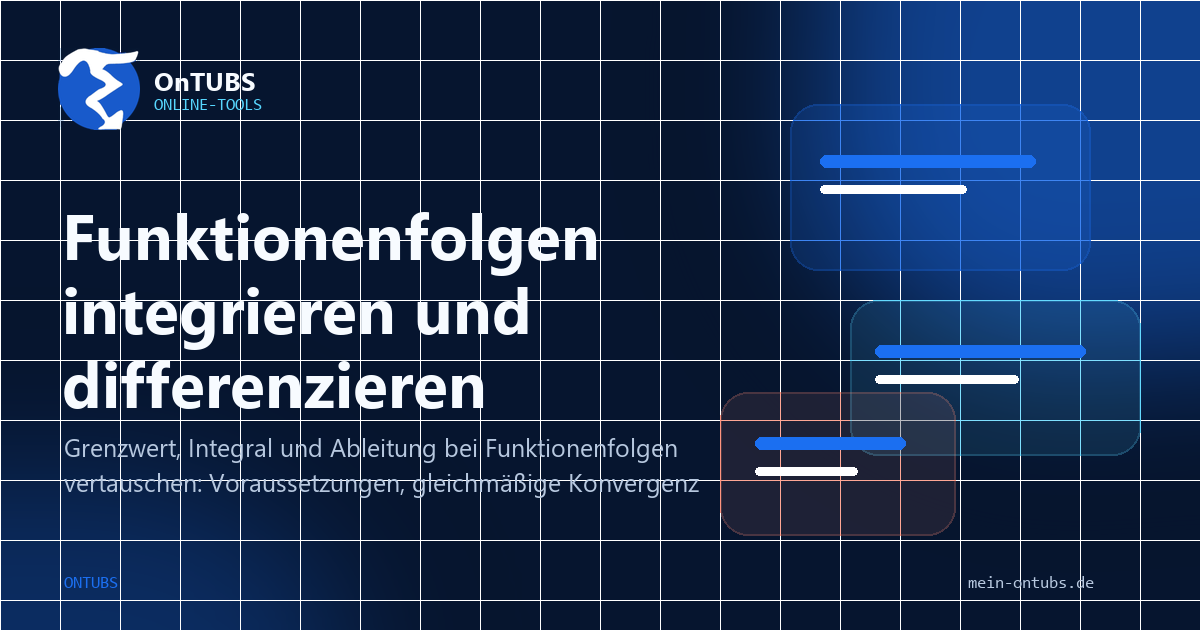 Titelbild: Funktionenfolgen gliedweise integrieren und differenzieren.