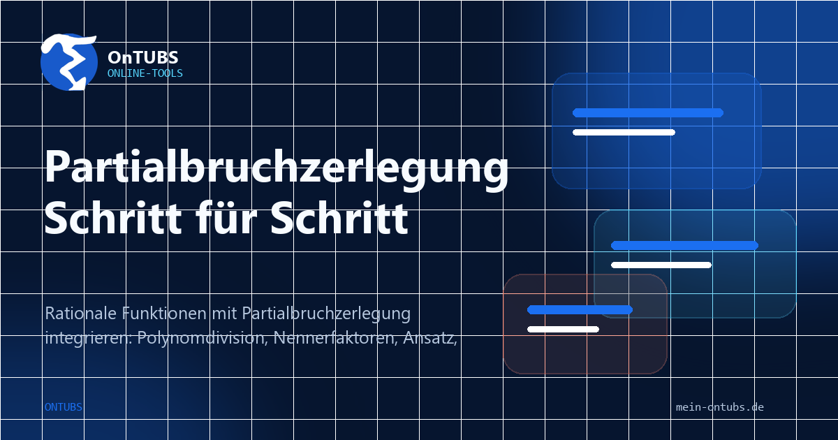 Titelbild: Partialbruchzerlegung für rationale Integrale.