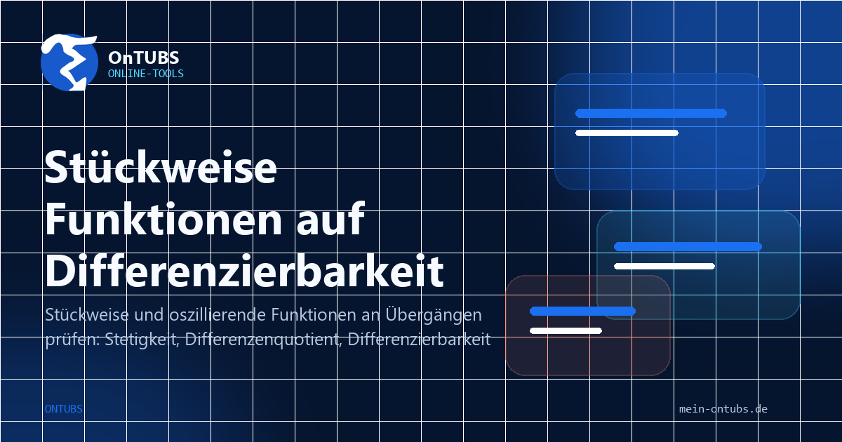 Titelbild: Stückweise Funktionen: Stetigkeit und Differenzierbarkeit am Übergang.