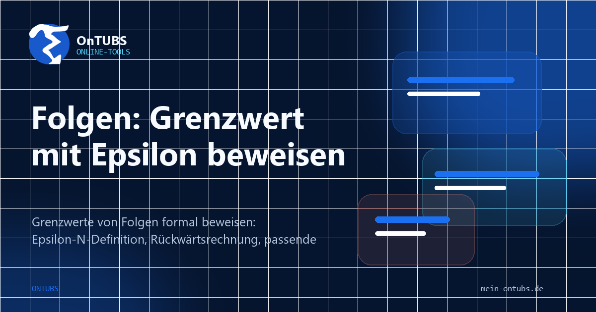 Titelbild: Folgen: Grenzwert und Epsilon-Beweis formal aufschreiben.