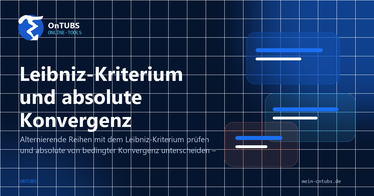Titelbild: Alternierende Reihen: Leibniz, absolute und bedingte Konvergenz.